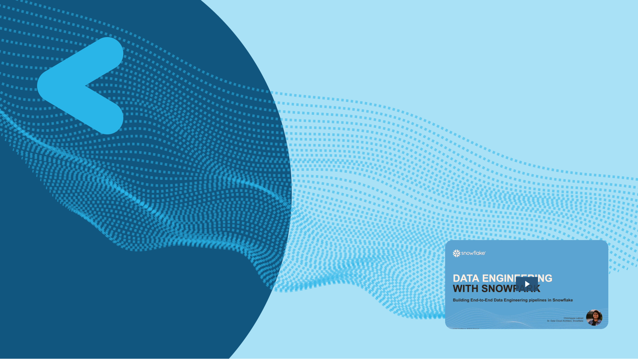 Building Data Engineering Pipelines with Snowpark: an End-to-End Workflow Webinar Cover Image