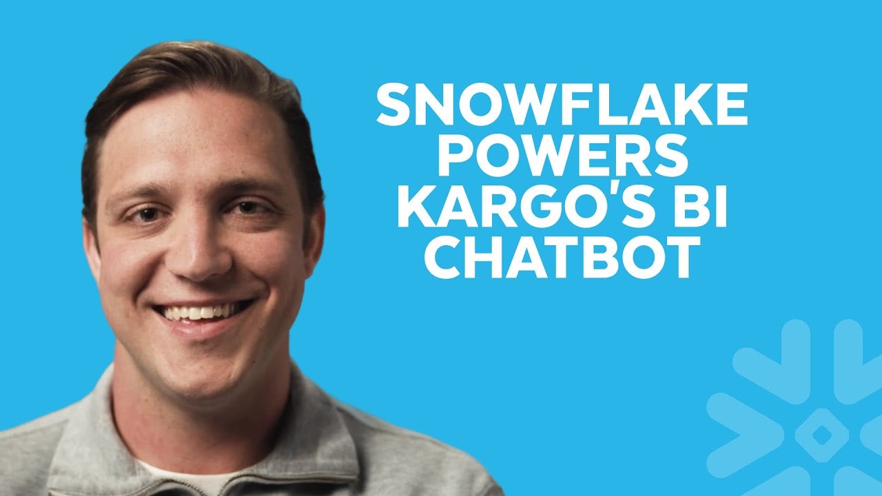 Thumbnail for a video titled Snowflake Powers Kargo's BI Chatbot