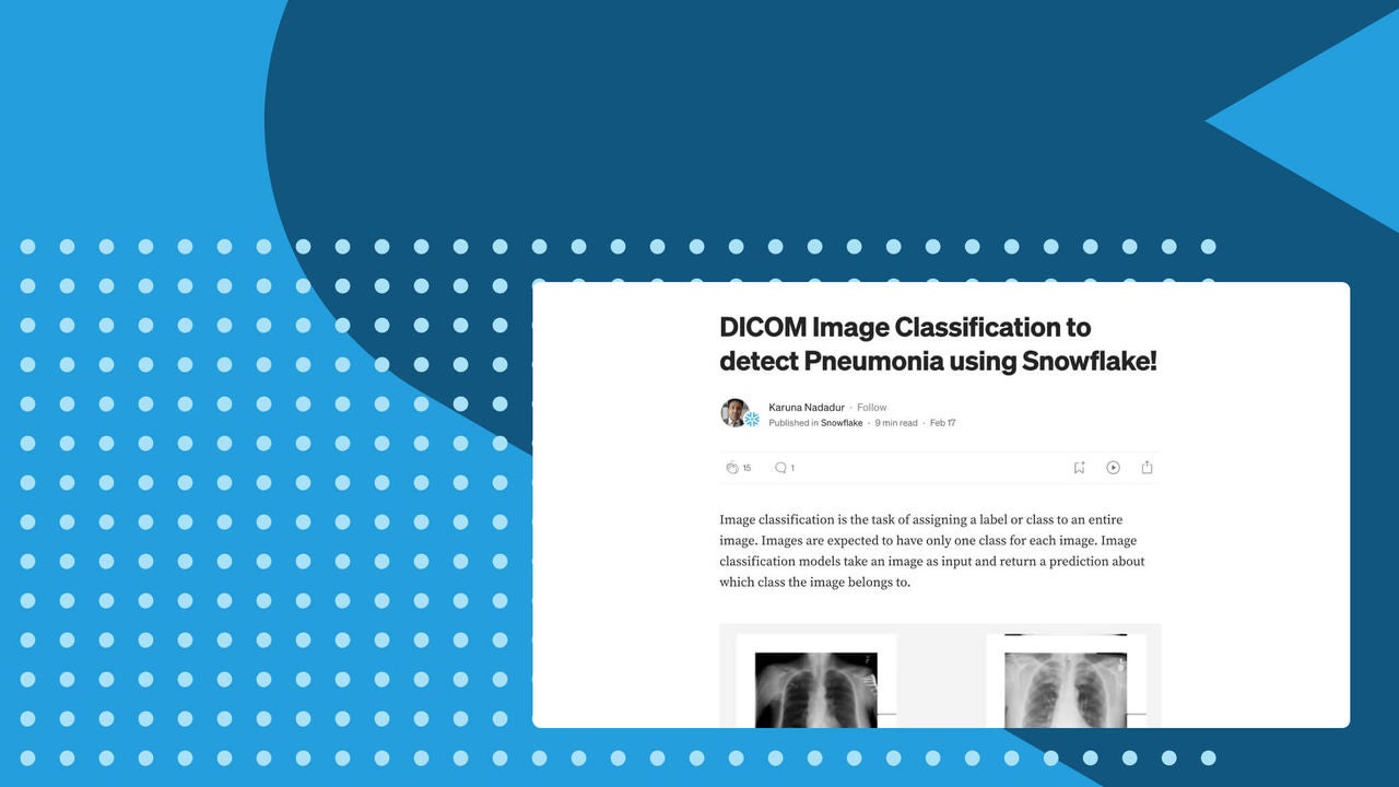 DICOM Image Classification to Detect Pneumonia Using Snowflake