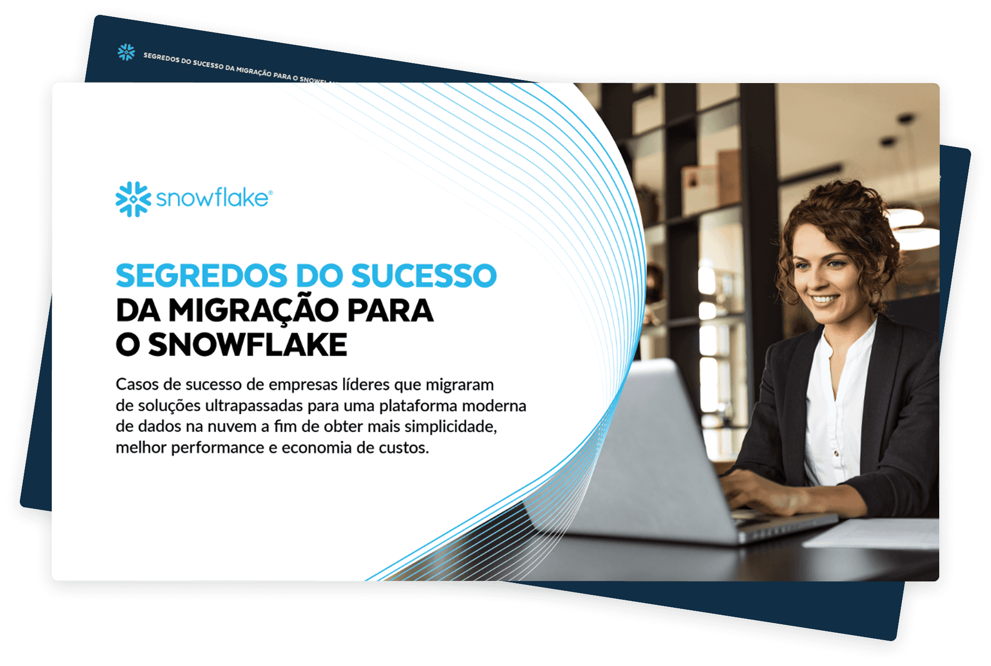 secrets of snowflake migration success