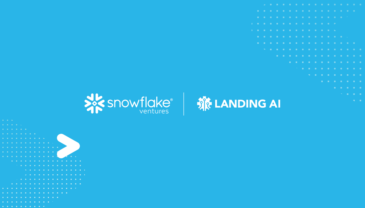 Snowflake Ventures、Landing AIに投資し、データクラウドのビジュアルAIを強化