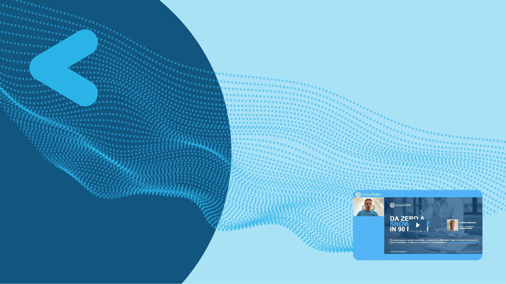 Da Zero a Snowflake in 90 Minuti - Italiano webinar cover image