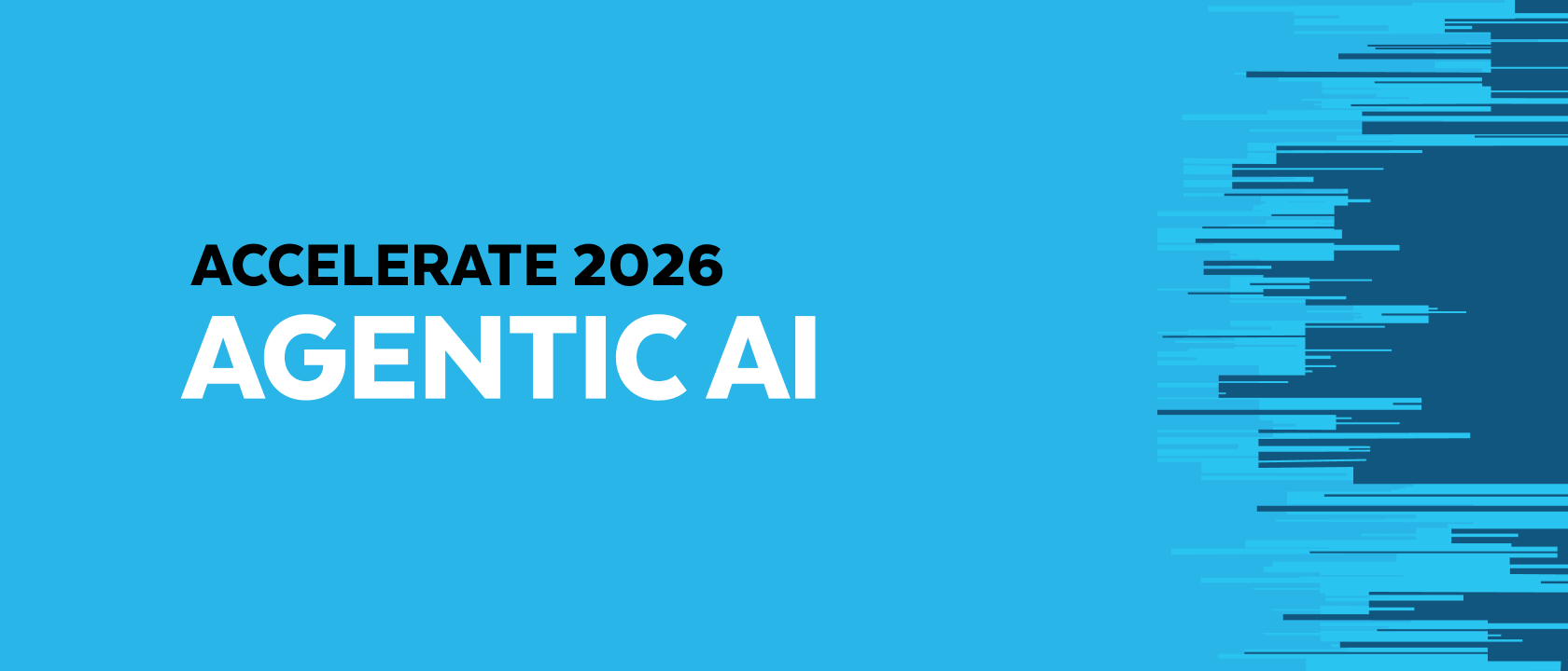 Accelerate 2026 Agentic AI