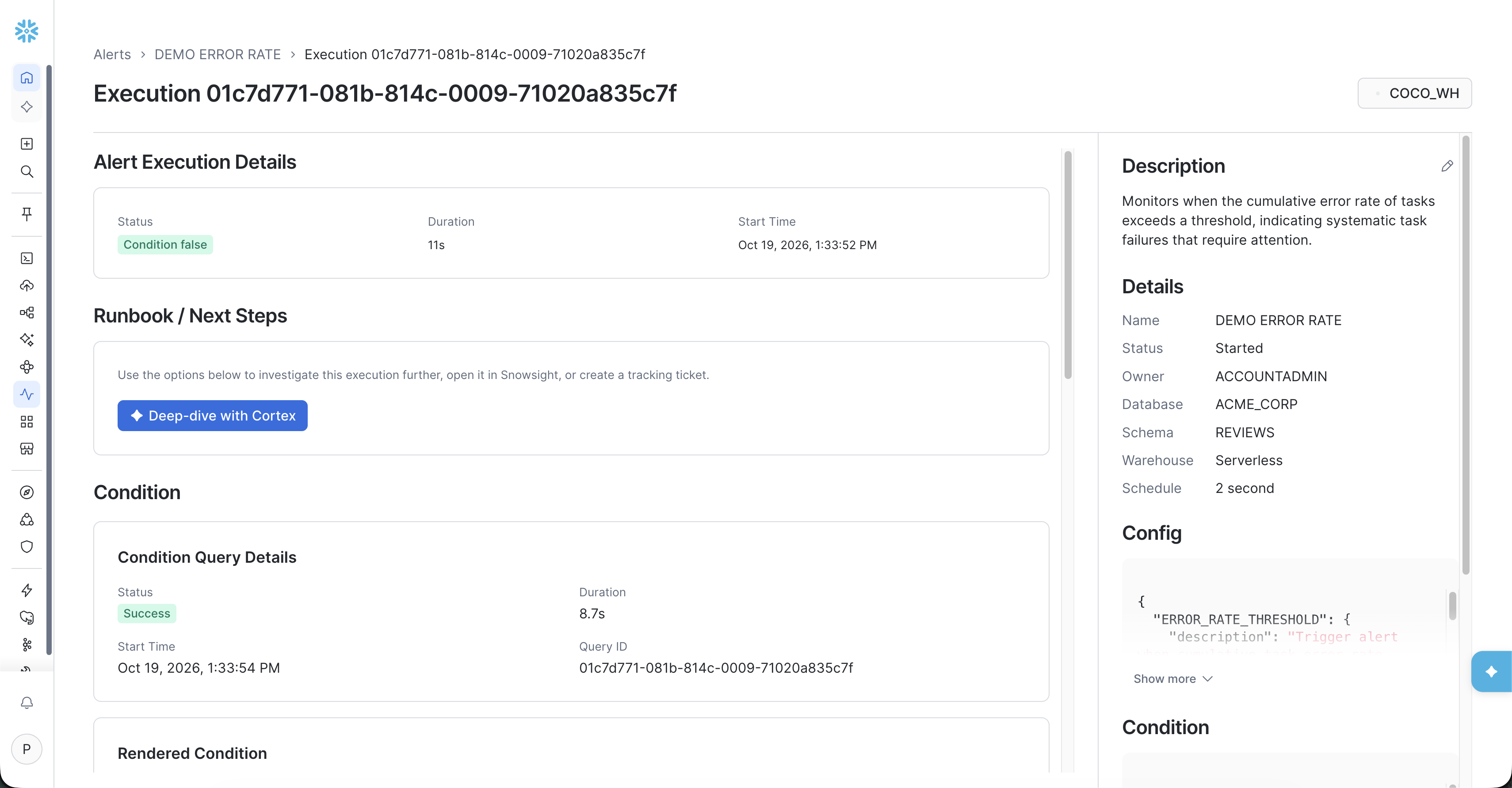 The alert execution page in Snowsight (alert detail page » select an execution): execution status and duration, Runbook / Next Steps with Deep-dive with Cortex, and condition query details