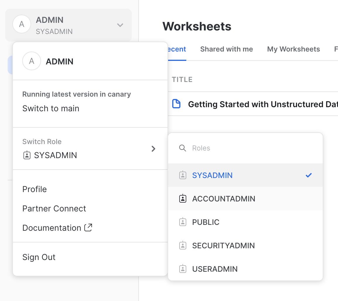 Switch to ACCOUNTADMIN role
