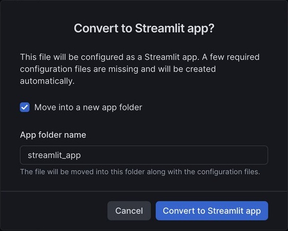 Convert to Streamlit app confirmation dialog with Move into a new app folder checked and the default folder name
