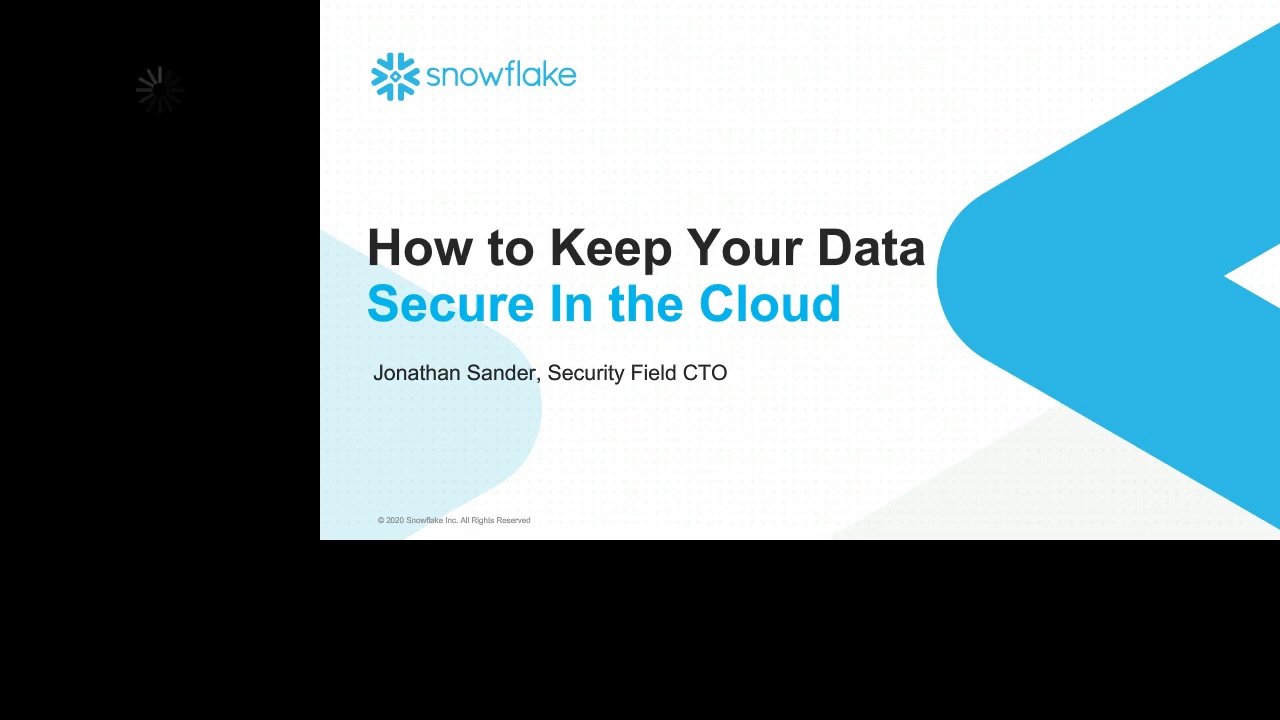 Webinar - How to Keep Your Data Secure in the Cloud