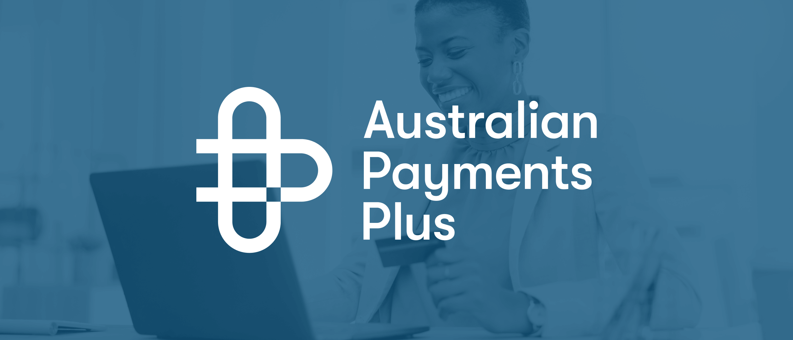 Australian Payments Plus Powers National Payment Infrastructure with ...