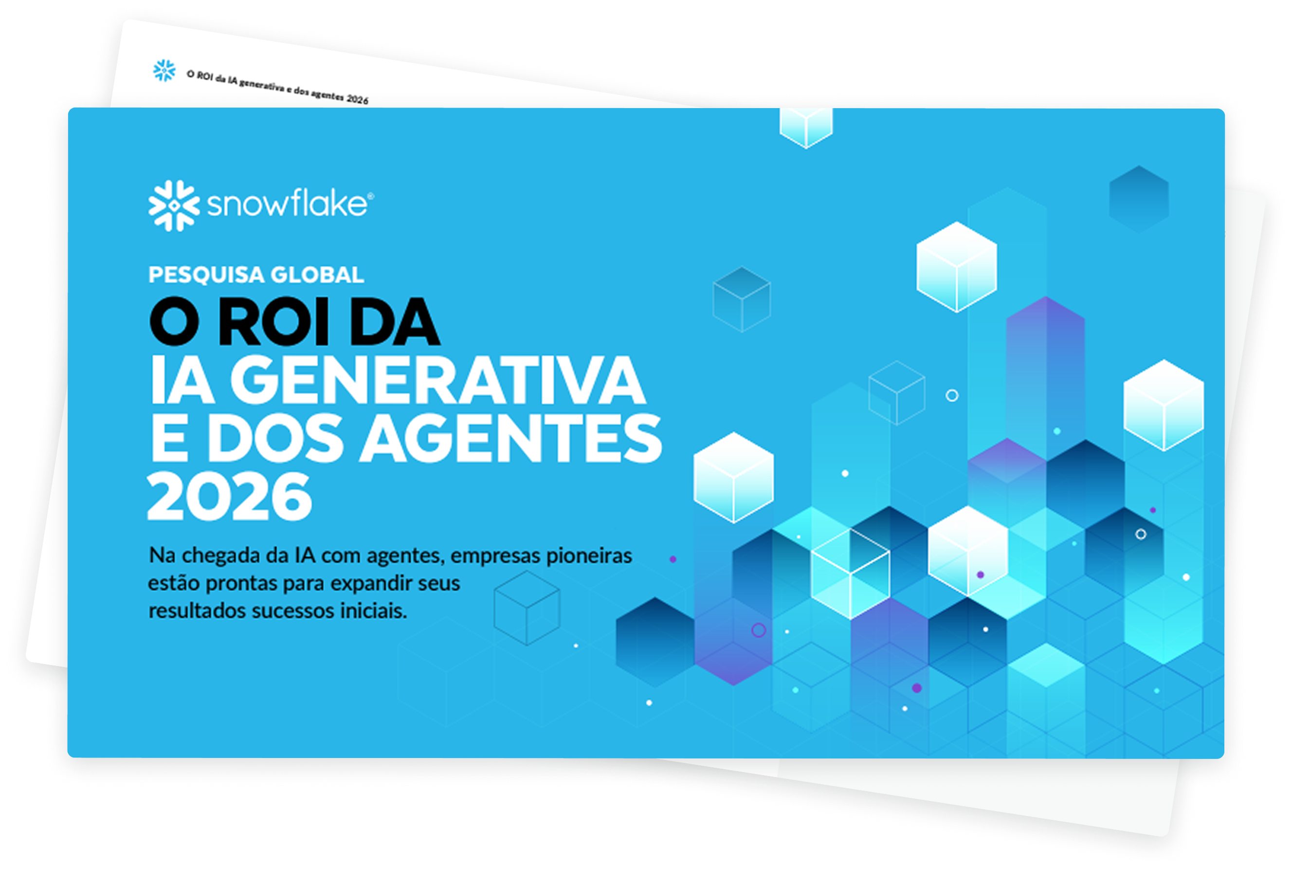O ROI da IA generativa e dos agentes 2026 | Snowflake