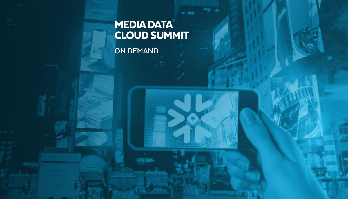 SnowflakeのMedia Data Cloud Summit：オンデマンドで視聴可能に！