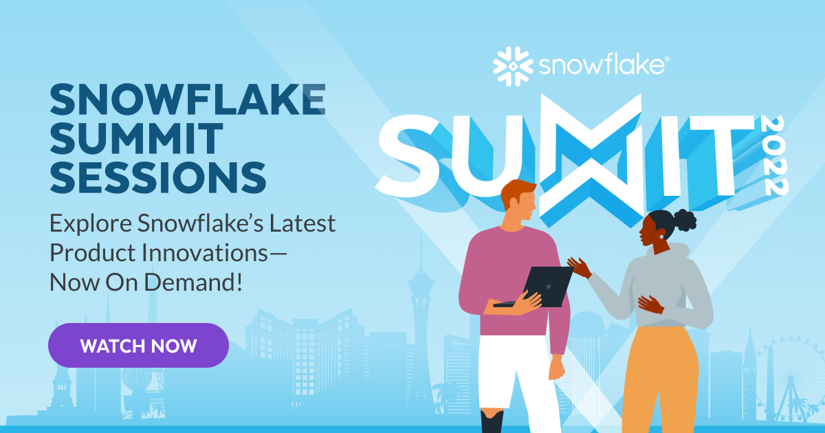 Snowflake Summit 2022 Sessions