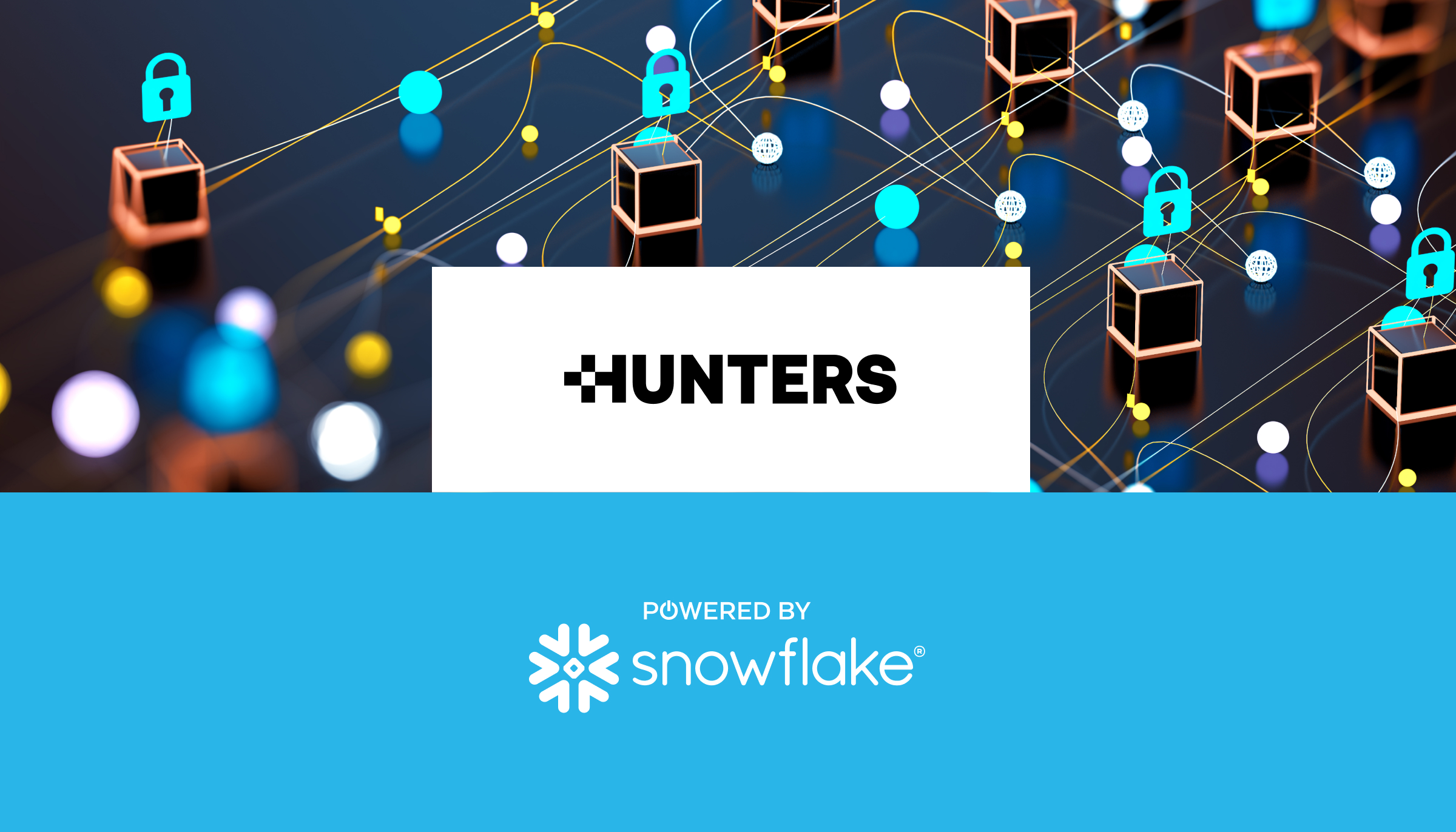Powered by Snowflake: Why the Hunters Team Embraces a Connected App Model