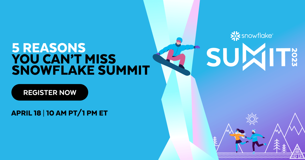 5 REASONS YOU CAN’T MISS SNOWFLAKE SUMMIT