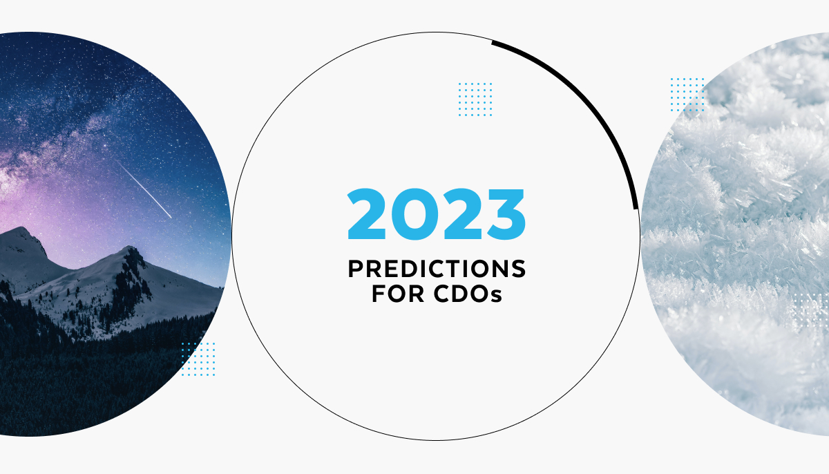 My 2023 Predictions for Chief Data Officers