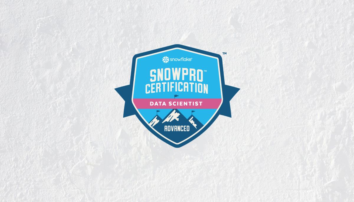 Updated SnowPro Advanced: Data Scientist Certification Announcement—What to Expect