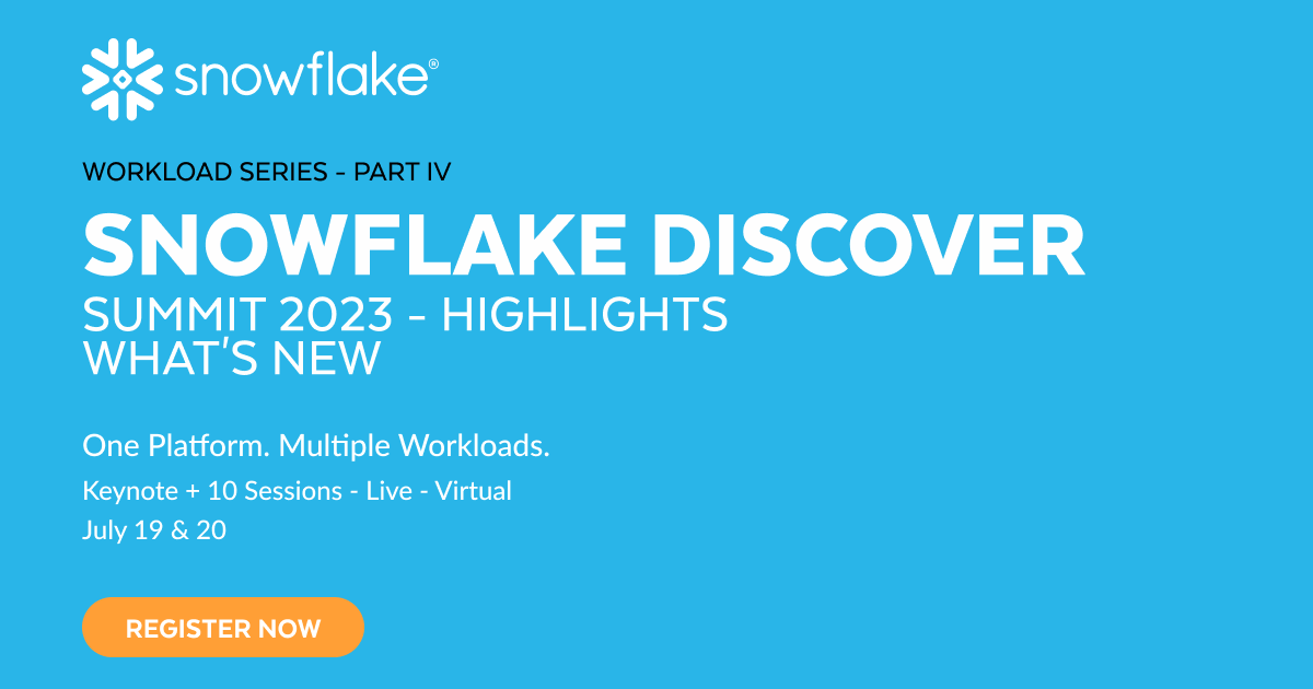 Snowflake Discover Summit 2023 What's New + Highlights ANZ