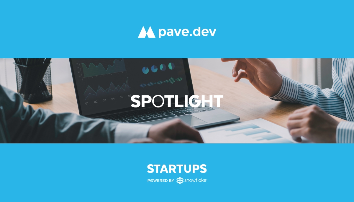 Startup Spotlight: Pave Seeks to Remove Barriers to Accessible Lending