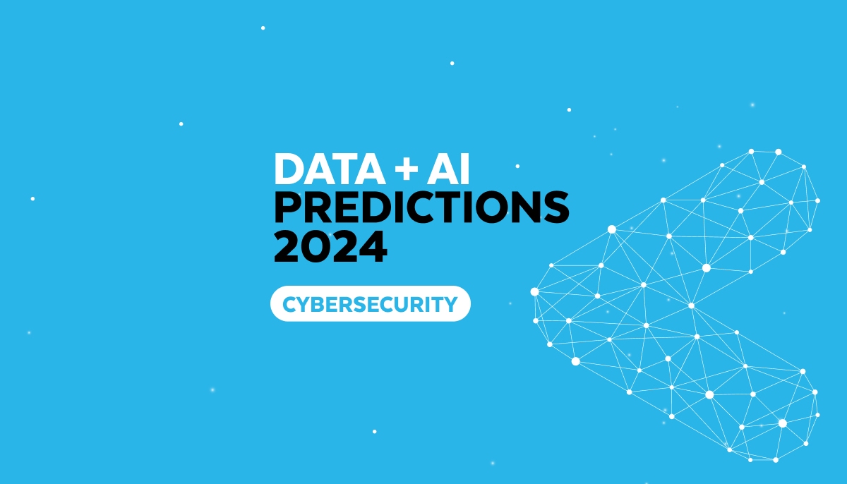 Predictions: The Cybersecurity Challenges of AI