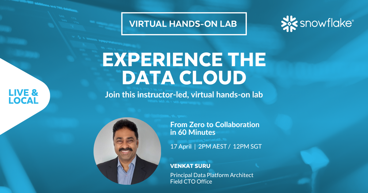 Virtual Hands-on Lab: From Zero to Snowflake Collaboration in 60 Minutes