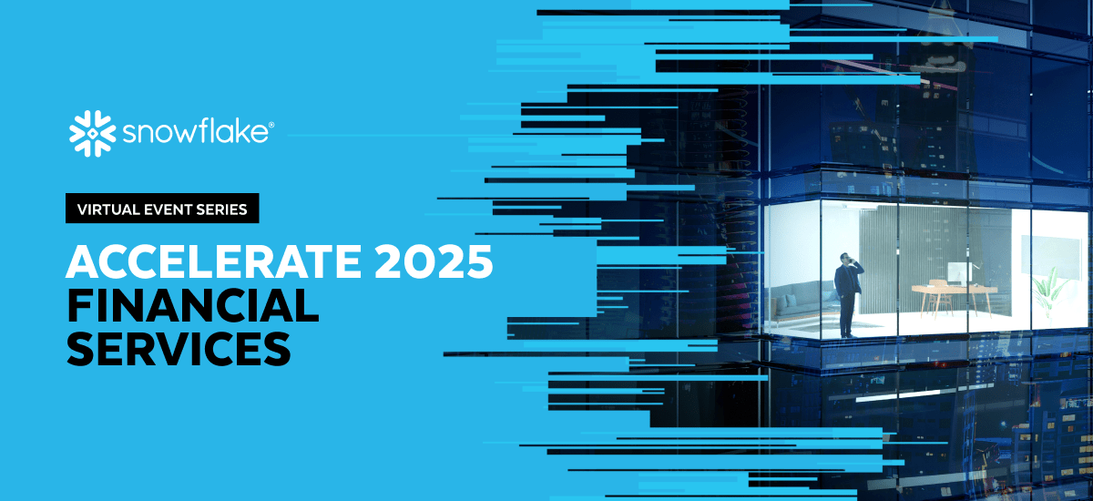 Accelerate 2025 | Financial Services