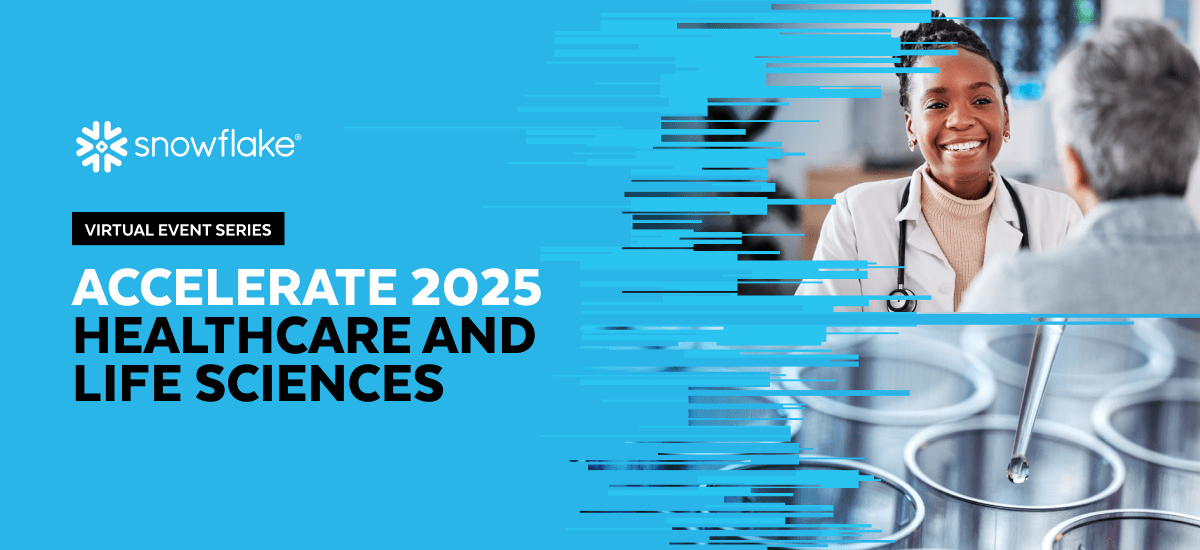 Accelerate 2025 | Healthcare & Life Sciences