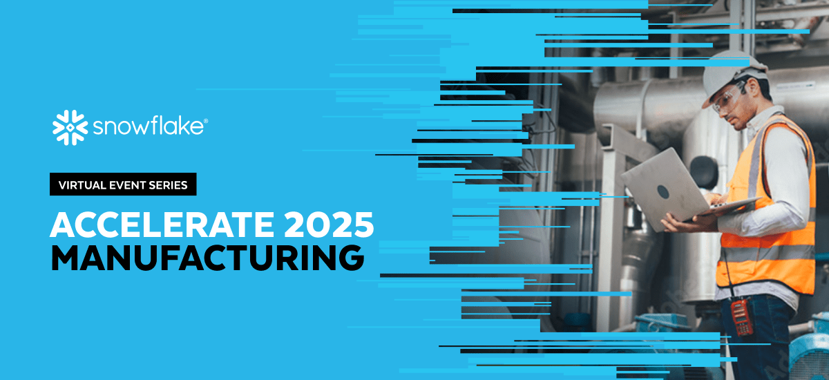Accelerate 2025 | Manufacturing
