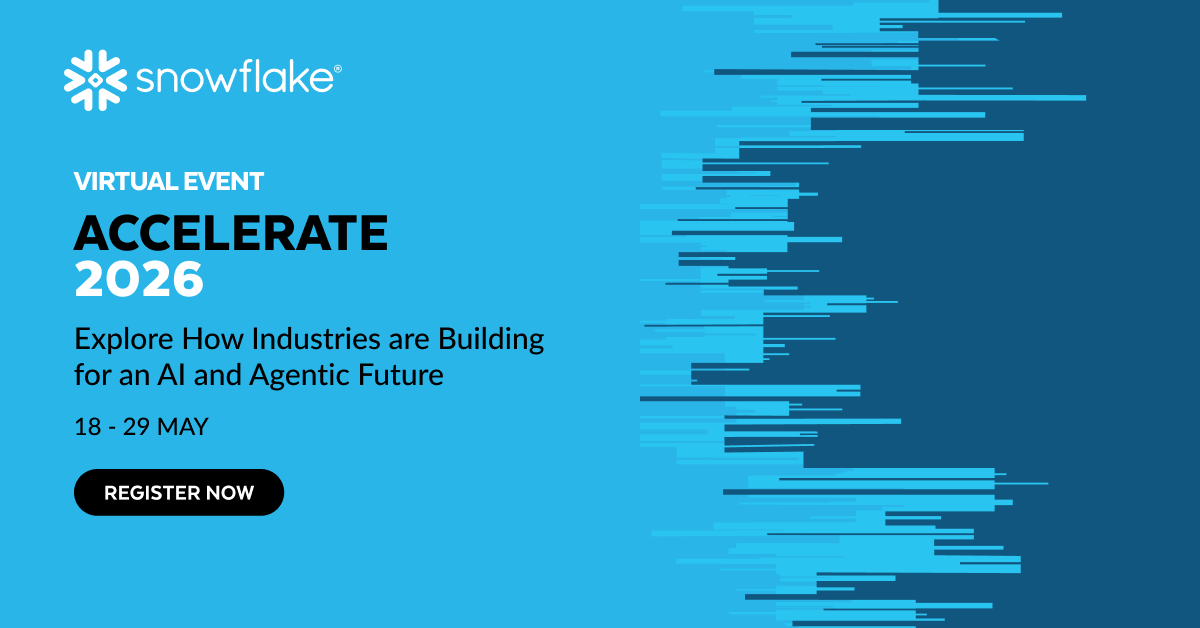 Accelerate 2026 Virtual Event Series | Snowflake