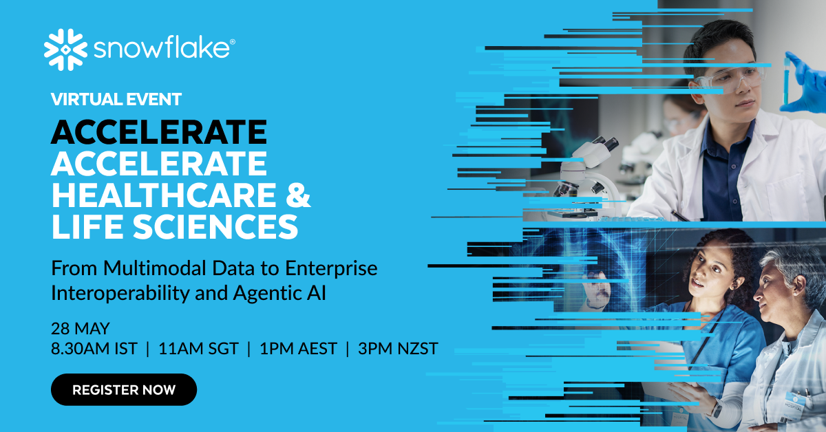 Accelerate Healthcare and Life Sciences | Snowflake